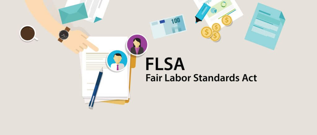 Fair Labor Standards Act (FLSA) illustration on a paper for employees